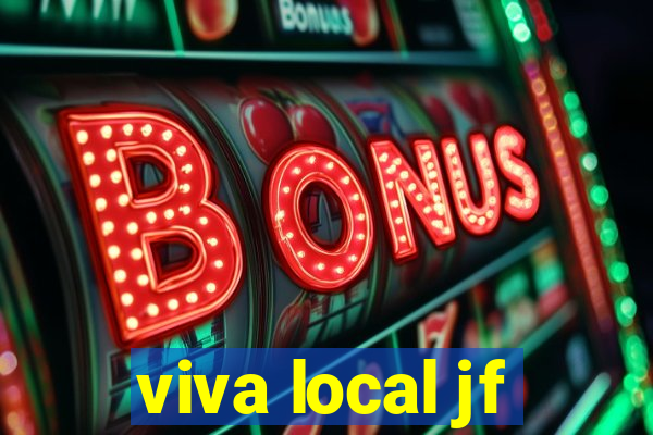 viva local jf